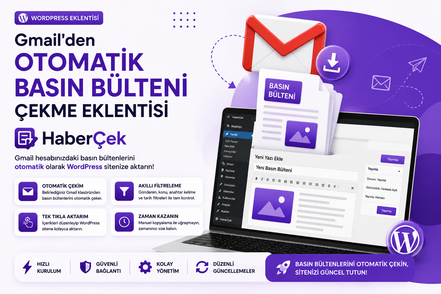 Gmail'den Otomatik Basın Bülteni Çekme Eklentisi